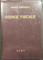 Codice fiscale. Legislazione tributaria e finanziaria. Coordinata e aggiornata a tutto maggio 1961