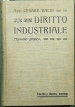 Manuale pratico di diritto industriale. In ordine alfabetico