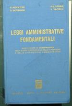 Leggi amministrative fondamentali. Annotate con la giurisprudenza della Corte costituzionale della cassazione e delle giurisdizioni amministrative
