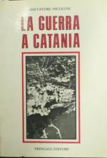 La  guerra a Catania