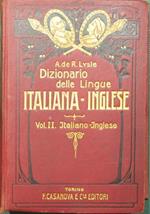 Nuovo dizionario moderno razionale pratico italiano inglese. Vol. II. Arricchito di un gran numero di frasi tipiche, proverbi, modi di dire, dizionarietto geografico. Dizionarietto tecnico dei vocaboli relativi alla meccanica, elettricità, ecc