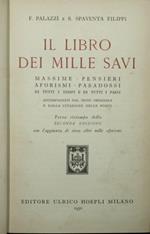 libro dei mille savi. Massime, pensieri, aforismi, paradossi, di tutti i tempi e di tutti i Paesi accompagnati dal testo originale e dalla citazione delle fonti Il