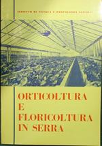 Orticoltura e floricoltura in serra