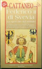 Federico II di Svevia. Lo specchio del mondo