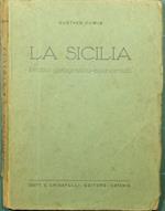 La Sicilia. Profilo geografico-economico