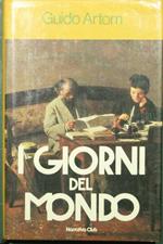 I giorni del mondo. Romanzo