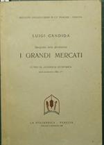 Geografia della produzione. I grandi mercati. Corso di geografia economica. Anno accademico 1952-1953