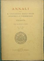 Annali della R. Università degli Studi economici e commerciali di Trieste. Vol. III - 1931. Fasc. I-II