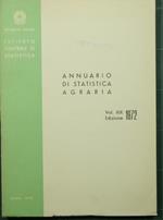 Annuario di statistica agraria. Vol. XIX. Edizione 1972