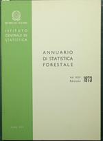 Annuario di statistica forestale. Vol. XXV. Edizione 1973