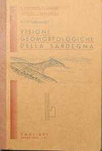 Visioni geomorfologiche della Sardegna