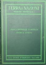 Terra e nazioni - America meridionale in generale. America andina