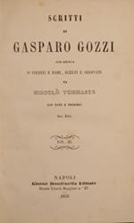 Scritti di Gasparo Gozzi. Con giunta d'inediti e rari