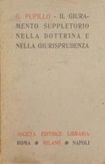 Il giuramento suppletorio. Nella dottrina e nella giurisprudenza