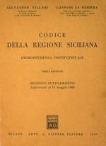 Codice della Regione Siciliana. Giurisprudenza costituzionale. Secondo supplemento, aggiornato al 15 maggio 1969