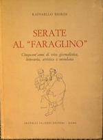 Serate al ''Faraglinò'. Cinquant'anni di vita giornalistica, letteraria, artistica e mondana