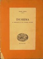 Tsushima. Il romanzo di una guerra navale