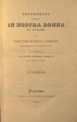 Conferenze tenute in nostra donna di Parigi dal padre Enrico-Domenico Lacordaire dell' ordine dè pp. Predicatori. Anno 1835. 1836. 1843