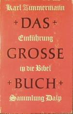 Das Grosse Buch. Einführung in die Bibel