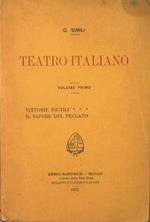 Teatro Italiano. Vittorie inutili e il sapore del peccato