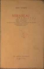 Mirabeau. Poema drammatico dagli archi visibili dei trionfi delle glorie e delle fortune del mondo alla lagrimate invisibili fondamenta loro