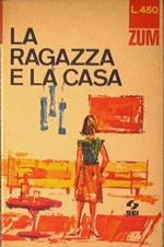 La ragazza e la casa