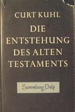 Die Entstehung des Alten Testaments