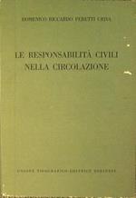 Le responsabilità civili nella circolazione