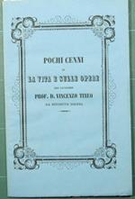 Pochi cenni su la vita e sulle opere del Cavaliere Professor D. Vincenzo Tineo