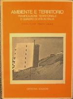 Ambiente e territorio. Pianificazione Territoriale e quadro di vita in Italia