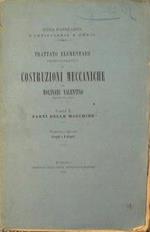 Trattato elementare teorico-pratico di costruzioni meccaniche. Parte I Parti delle macchine. Cingoli e puleggie