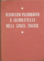 Dizionario fraseologico e grammaticale della lingua inglese