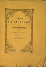 I diritti divino e umano (vol II). Nei loro principii e rapporti