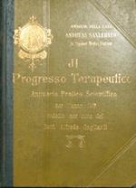 Il progresso terapeutico. Annuario pratico scientifico per l'anno 1912