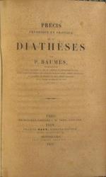 Precis theorique et pratique sur les Diatheses par P. Baumes