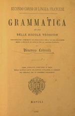 Secondo corso di lingua francese. Grammatica