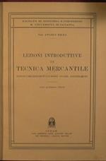 Lezioni introduttive di tecnica mercantile. Nozioni preliminari sulle merci, avarie, assicurazioni