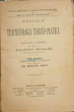 Manuale di traumatologia teorico pratica