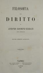 Filosofia del Diritto. Di Antonio Rosmini-Serbati prete roveretano