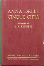 Anna delle cinque città. Romanzo