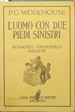 L' uomo con due piedi sinistri