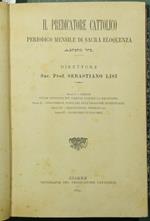 Il predicatore cattolico. Anno VI Periodico mensile di sacra eloquenza