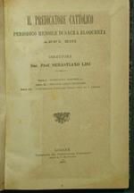 Il predicatore cattolico. Anno XIII Periodico mensile di sacra eloquenza