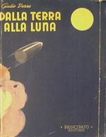 Dalla terra alla luna + Attorno alla luna