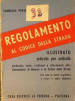 Il regolamento illustato al codice della strada