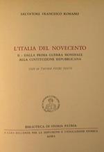 L' Italia del Novecento. Dalla prima guerra mondiale alla costituzione repubblicana