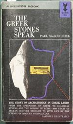 The greek stones speak. The story of archaeology in greek lands