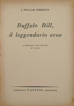 Buffalo Bill, il leggendario eroe