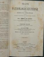 Traité de pathologie externe et de médecine opératoire. Vol. V. Avec des résumés d'anatomie des tissus et des régions