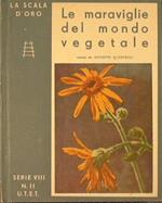 Le meraviglie del mondo vegetale